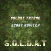 S.O.L.D.A.T - Soldat Tatane&Scory Kovitch