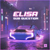 Elisa (Extended Mix) - Sub Question