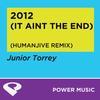 2012 (HumanJive Radio Edit) - Junior Torrey