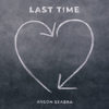 Last Time - Anson Seabra