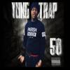 Fifty Pt 2 (Explicit) - Yung Trap