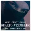 Quarto Vermelho (Explicit) - Rato Inc&Astro&Dvasto&Gigant