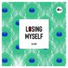 Losing Myself (Original Mix) - Sllash