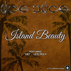 Island Beauty - UCE DUCE&Yist&Uce Poly