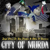 City of Murda (Explicit) - Angel Pérez&Don Pimpen&Mike G Navarro