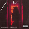 A.P (Explicit) - Zael&Draque&A.G&Blanquiito