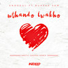 Uthando Lwakho (Nastic Groove Remix) - Enosoul&Bukeka Sam