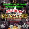 Cha Cha Slide (feat. Dream Caster, Marlon DuBois, Joeyy, Ricky Chix & Laker|Exp) - Shed Theory&dream caster&Marlon DuBois&Joeyy&Ricky Chix&Laker