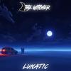 Lunatic (Explicit) - The Witcher