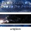 Step Up The Game - Ryan Sullivan