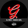 Dance Girl - DJ Mes