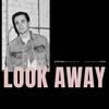Look Away (Explicit) - Stephen Puth