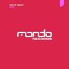 Gift (Original Mix) - Matt Eray