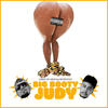 Big Booty Judy (Explicit) - Gonzo the Great&Metaphysics