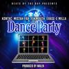 Kids Dance Party(feat. Mistah Fab, Yuckmouth, Milla, Erase-E, Dap Daniel & Kontac) - Beats by the Bay&Yuckmouth&Erase-E&Dap Daniel&Kontac&Mistah Fab