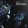 Never Break (Original Mix) - Toss-T