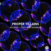 Go Crazy (Original Mix) - Proper Villains