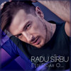 Esti Doar O... - Radu Sirbu