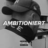 Ambitioniert (Explicit) - XL