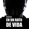 En un rato de vida (Explicit) - Wisso