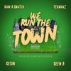 We Run The Town (feat. Teknikkz, Resin & Seen B) (Explicit) - Raw B Snatch&Teknikkz&Resin&Seen B