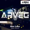 Bass Sound (Original Mix) - Max Lake