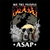 Asap (Explicit) - We The People