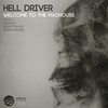 Welcome To The Madhouse (GO!DIVA Remix) - Hell Driver&GO!DIVA