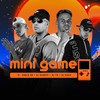 MINI GAME NOVO - DJ Guuh&DJ DUARTE&DJ TS&DJ Pablo RB