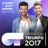 Mientes (Operación Triunfo 2017) - Agoney&Ricky Merino