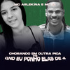 Chorando em Outra Pica Vs Qnd Eu Ponho Elas de 4 (Explicit) - MC Arlekina&MC ZL&DJ ReleBeat&DJ Aguillera