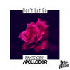 Don't Let Go (Boltex Remix) - BEATCORE&Ashley Apollodor&Boltex