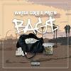 Bags (Explicit) - White Gold&Pac B