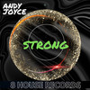 Strong (Edit) - Andy Joyce