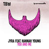 You And Me - JYRA&Hannah Young