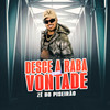 Desce a Raba Com Vontade (Explicit) - Zé do Piseirão
