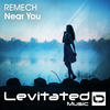 Near You (Radio Edit) - ReMech