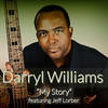 My Story - Darryl Williams&Jeff Lorber