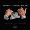 Soul Survivor (feat. YFN Trae Pound) (Explicit) - BigVeto4s&YFN Trae Pound