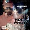 Moe Syzslak (Explicit) - Young Tune