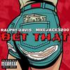 Bet That (feat. MikeJack3200) (Explicit) - Ralphy Davis&MikeJack3200