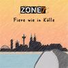 Fiere wie in Kölle - Zone7