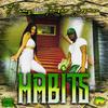 Habits(feat. Tanisha Jasmine) (Explicit) - Flamez&Tanisha Jasmine