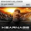 The Game Changer (Original Mix) - Bryan Kearney&Will Atkinson