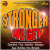 Stronger We Get Riddim (Instrumental) - Charly Black&Fuze&Little Hero&Shakespear&Zagga&Kali Blaxx&Alva