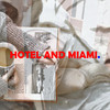 Hotel and Miami. - AXIM