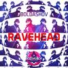 Ravehead - Boldashov