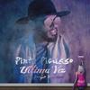 Ultima Vez - Pinto Picasso