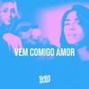 Vem Comigo Amor - 1Kilo&Chris&Knust&Pelé MilFlows