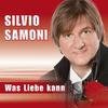 Was Liebe kann (Radio Edition) - Silvio SAMONI